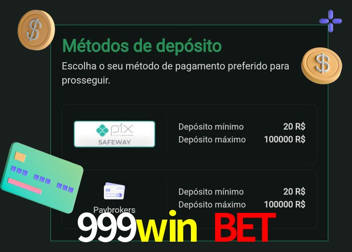 O cassino 999win bet oferece uma grande variedade de métodos de pagamento